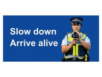 Slow Down Arrive Alive billboard 